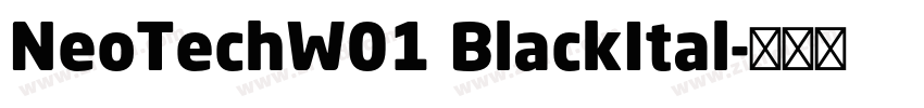 NeoTechW01 BlackItal字体转换